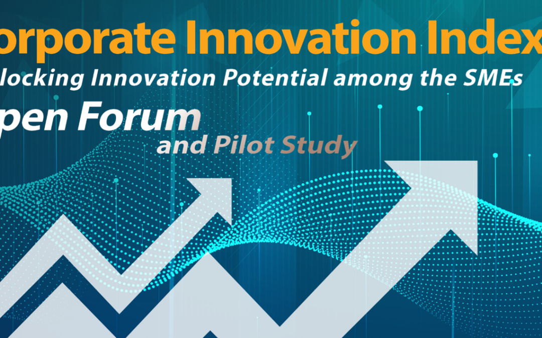 Open Forum and Pilot Study for The Corporate Innovation Index